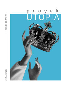 Proyek Utopia #05: Takhta Proyek Utopia #05: Takhta