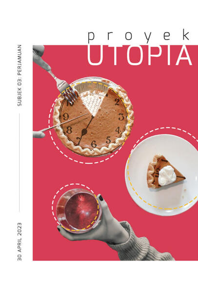 Proyek Utopia #03: Perjamuan